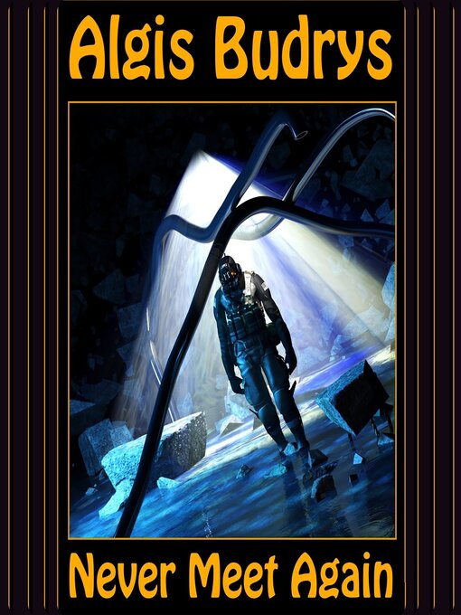 Title details for Never Meet Again by Algis Budrys - Wait list